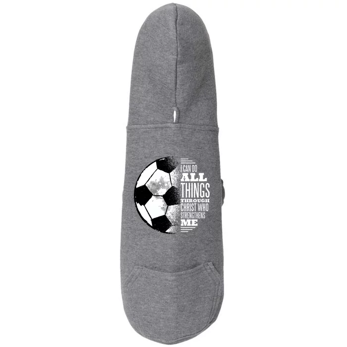 Soccer Christ Quote Doggie 3-End Fleece Hoodie