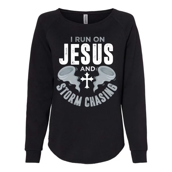 Storm Chaser Run On Jesus And Storm Chasing Tornado Womens California Wash Sweatshirt