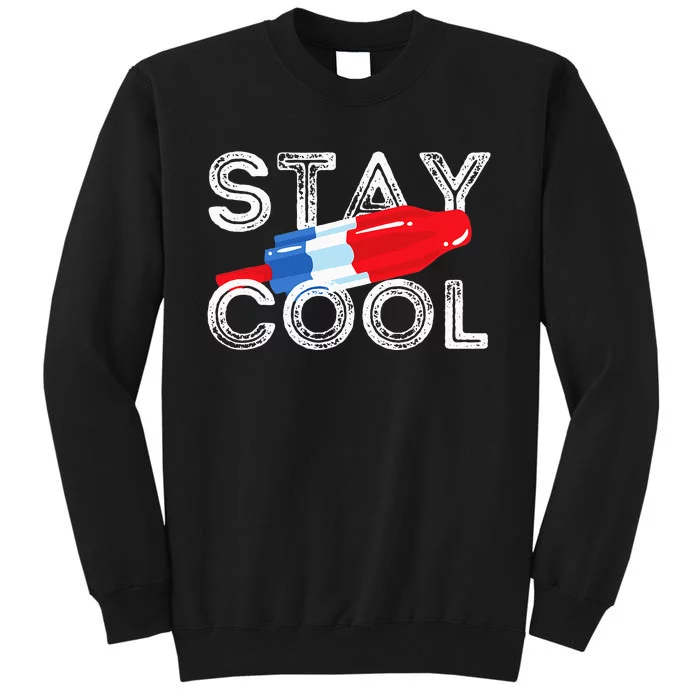 Stay Cool Rocket Pop Red White & Blue Popsicle Summer Gift Tall Sweatshirt