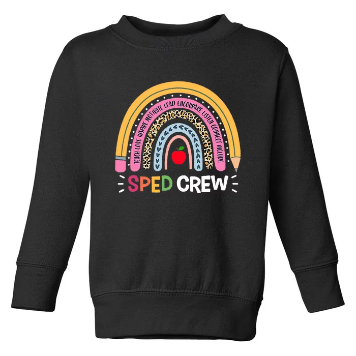 Sped Crew Rainbow Special Education Teacher Back To School Toddler Sweatshirt