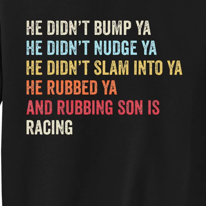 Sprint Car Racing Apparel Funny Race Quote Dirt Track Racing Tall Sweatshirt