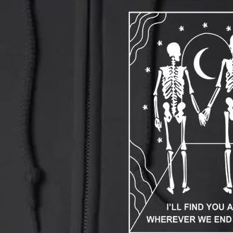 Skeleton Couple Retro Metal Plaque Ill Find You Again Wherever We End Up Next Full Zip Hoodie