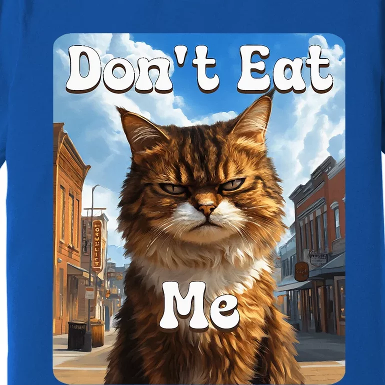 Sad Cat Resistance DonT Eat Me Advocacy Premium T-Shirt