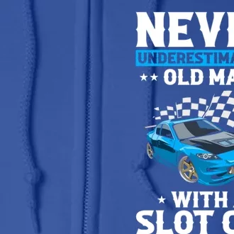 Slot Car Racing Quote For Slot Car And Rc Cars Cute Gift Full Zip Hoodie