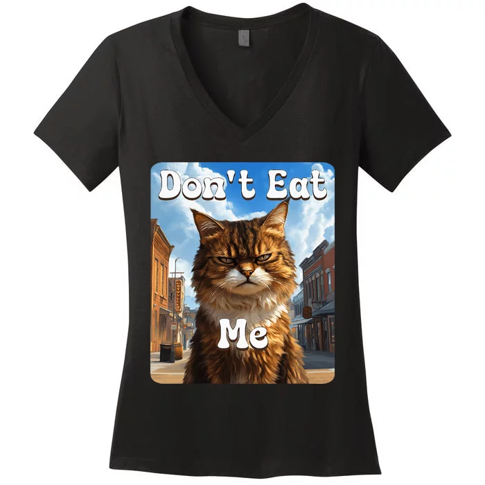 Sad Cat Resistance DonT Eat Me Advocacy Women's V-Neck T-Shirt