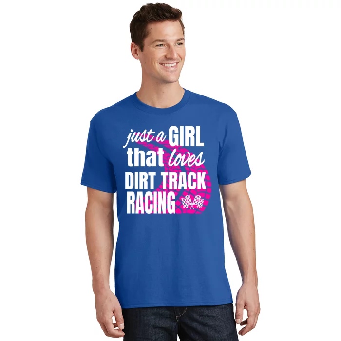 Sprint Car Racing Just A That Loves Dirt Track Racing Cute Gift T-Shirt