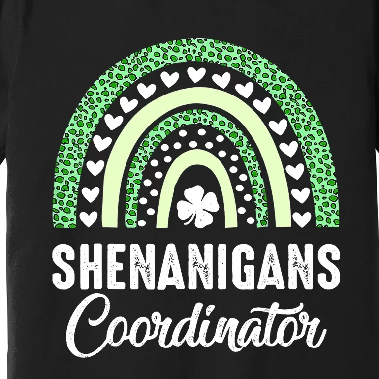 Shenanigans Coordinator Rainbow St Patricks Day Teacher Gift Premium T-Shirt