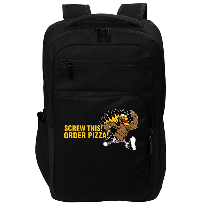 Screw This Order Pizza Turkey Running Impact Tech Backpack