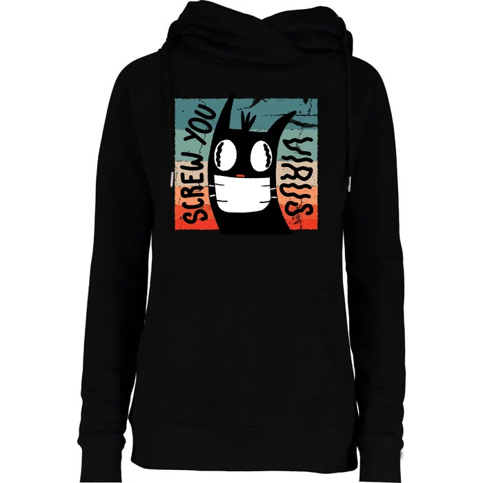 Screw You Virus Cat Womens Funnel Neck Pullover Hood