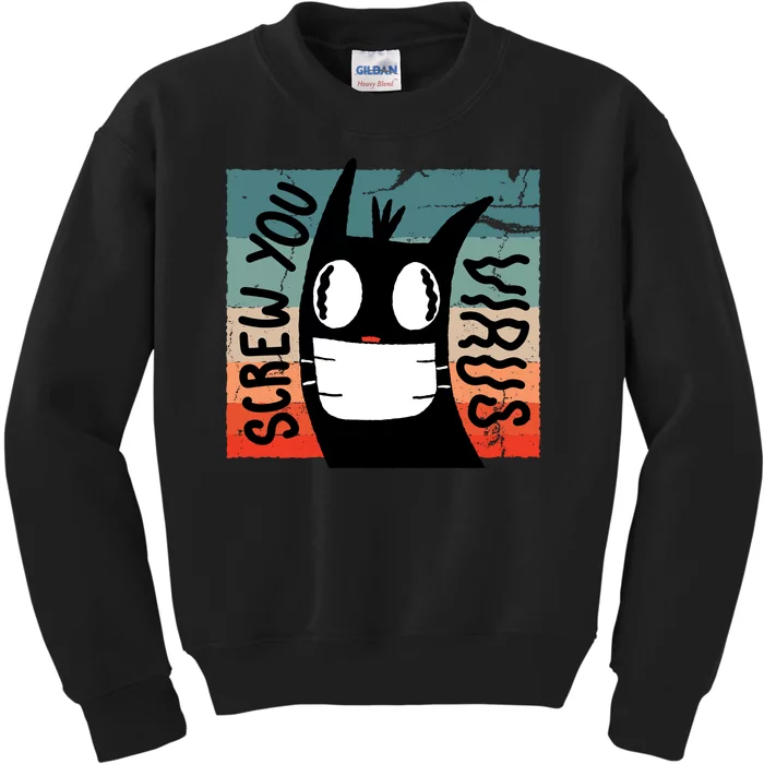 Screw You Virus Cat Kids Sweatshirt