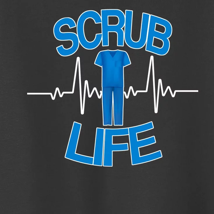 Scrub Life Toddler T-Shirt