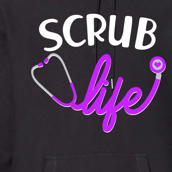 Scrub Life Stethoscope Premium Hoodie