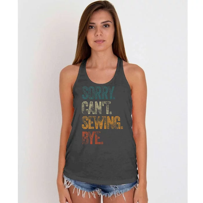 Sorry CanT Sewing Bye S Funny Quilting Lovers Women's Knotted Racerback Tank