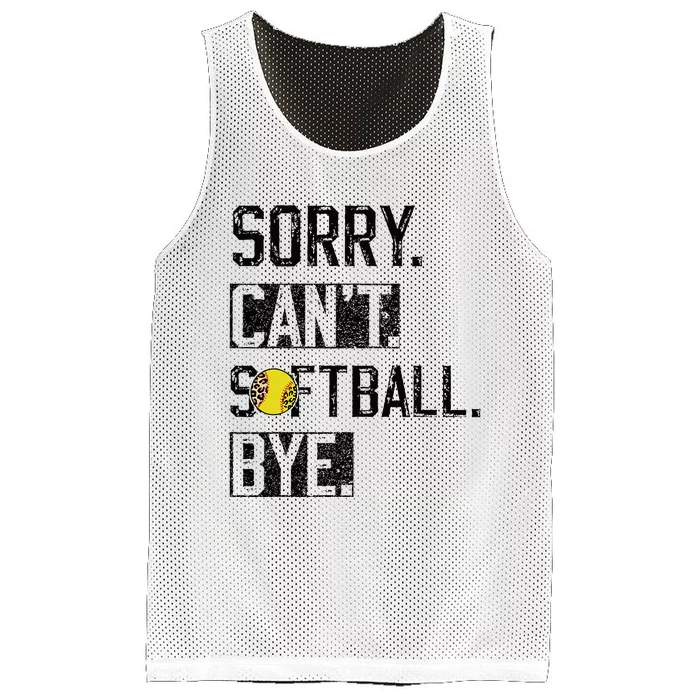 Sorry Can't softball Bye Funny softball Player vintage Mesh Reversible Basketball Jersey Tank