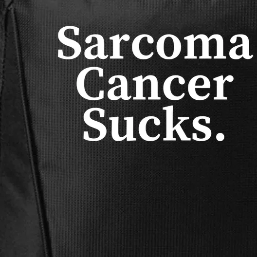 Sarcoma Cancer Sucks Sarcoma Cancer Awareness Month Support Gift City Backpack