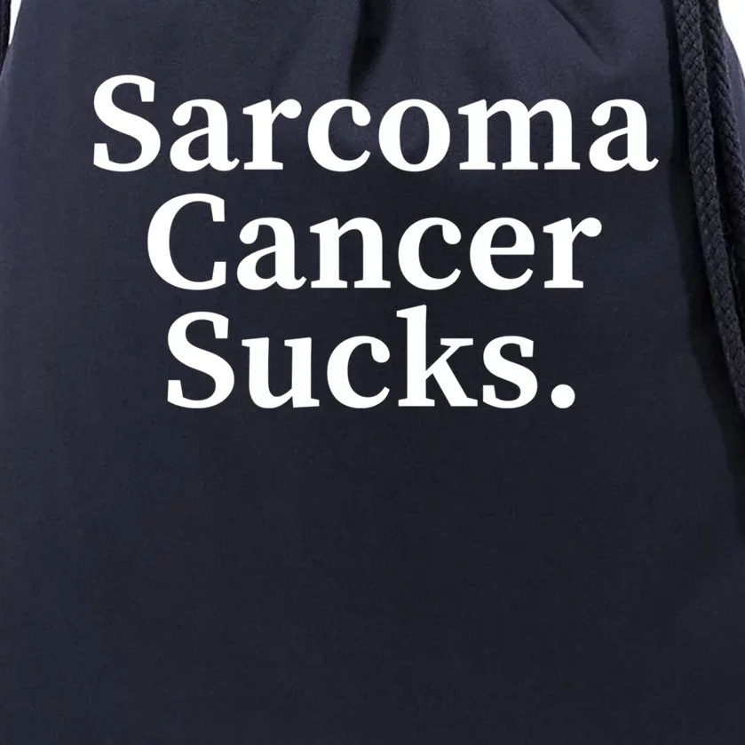 Sarcoma Cancer Sucks Sarcoma Cancer Awareness Month Support Gift Drawstring Bag