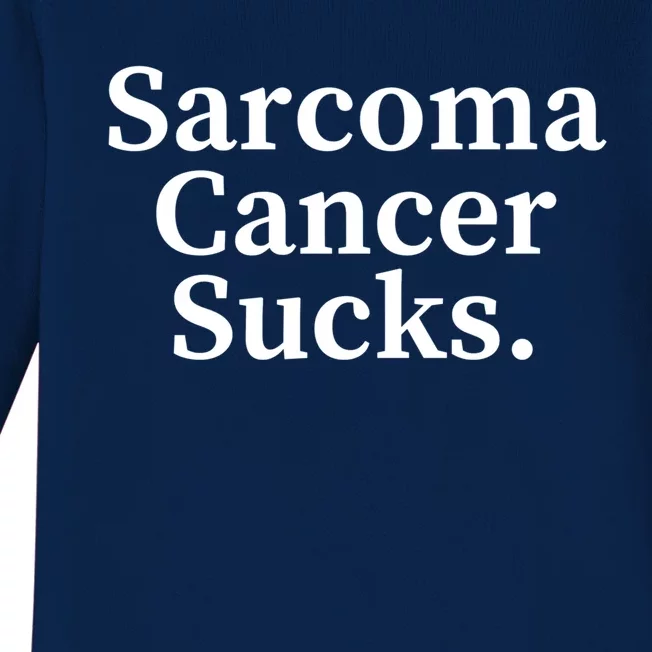 Sarcoma Cancer Sucks Sarcoma Cancer Awareness Month Support Gift Baby Long Sleeve Bodysuit