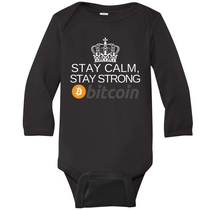 Stay Calm Stay Strong Bitcoin, HODL Crypto, DeFi, Blockchain Baby Long Sleeve Bodysuit