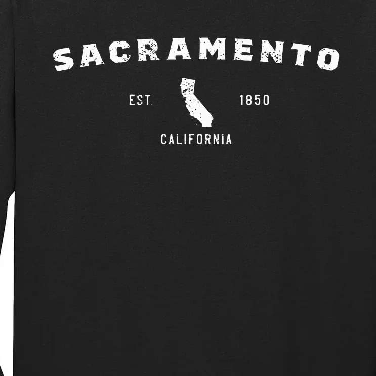 Sacramento California Tall Long Sleeve T-Shirt