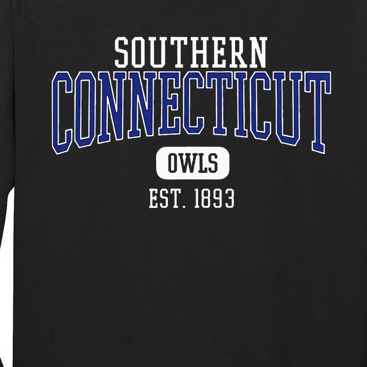 S.O.U.T.H.E.R.N Connecticut State Owls Est. Date Tall Long Sleeve T-Shirt