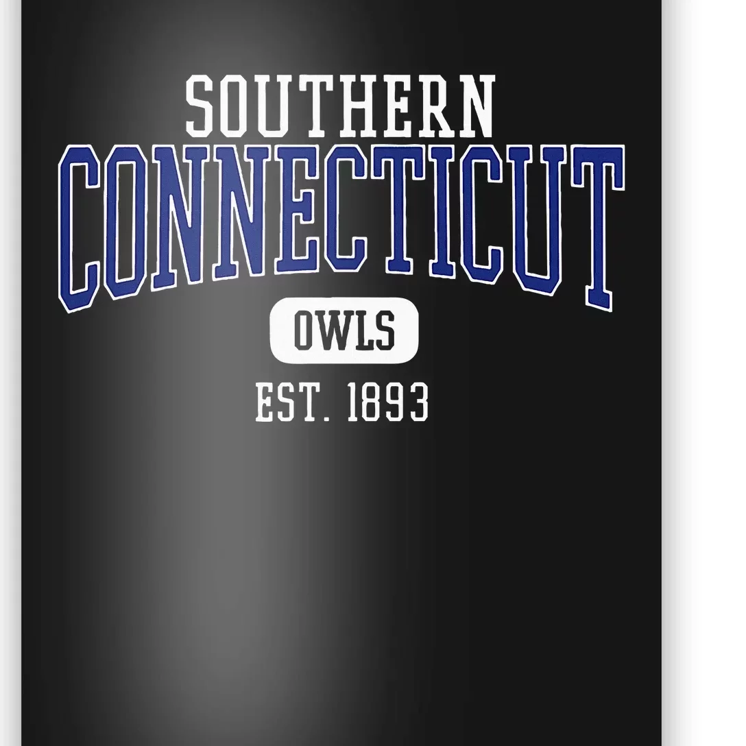 S.O.U.T.H.E.R.N Connecticut State Owls Est. Date Poster