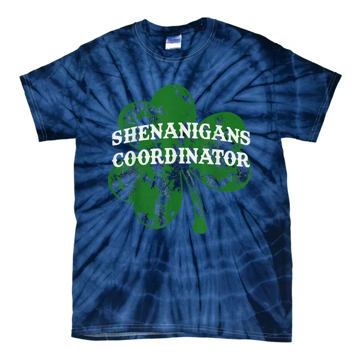 Shenanigans Coordinator Shenanigator St Patricks Day Cheeky Tie-Dye T-Shirt