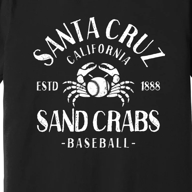 Santa Cruz Sand Crabs California Baseball Premium T-Shirt