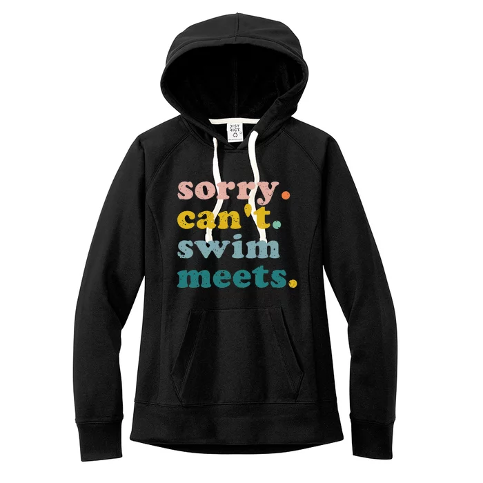 Sorry Cant Swim Meets Funny Retro Swimming Coach Swimmer Women's Fleece Hoodie