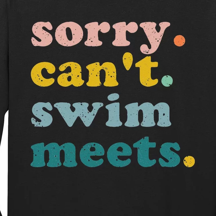 Sorry Cant Swim Meets Funny Retro Swimming Coach Swimmer Tall Long Sleeve T-Shirt