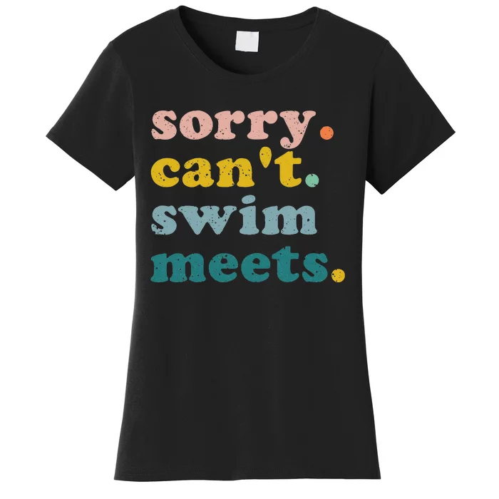 Sorry Cant Swim Meets Funny Retro Swimming Coach Swimmer Women's T-Shirt