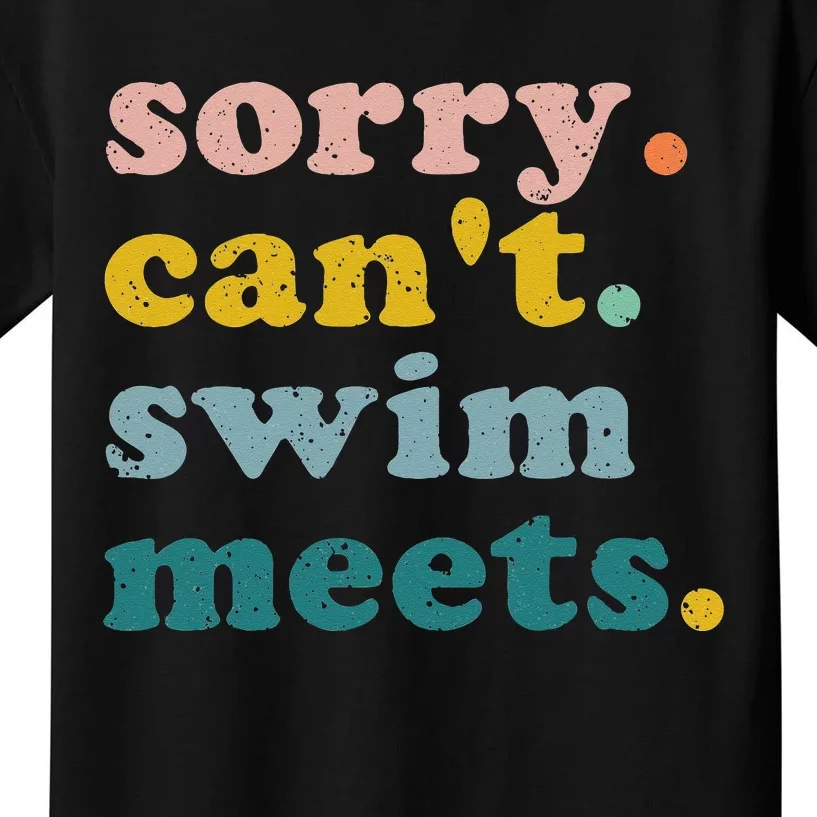 Sorry Cant Swim Meets Funny Retro Swimming Coach Swimmer Kids T-Shirt