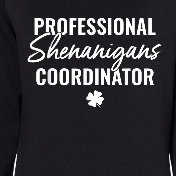 Shenanigans Coordinator Shirt Teacher St. Patricks Day Womens California Wash Sweatshirt