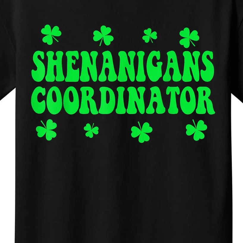 Shenanigans Coordinator Shirt Wo St Patricks Day Teacher Kids T-Shirt