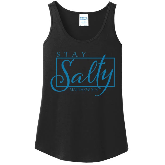 Stay Christian Salty Faith Matthew 5 13 Ladies Essential Tank