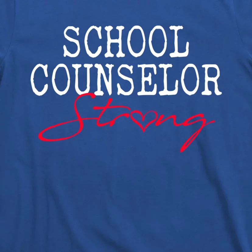 School Counselor Strong Cute Gift Counseling Teacher Gift T-Shirt