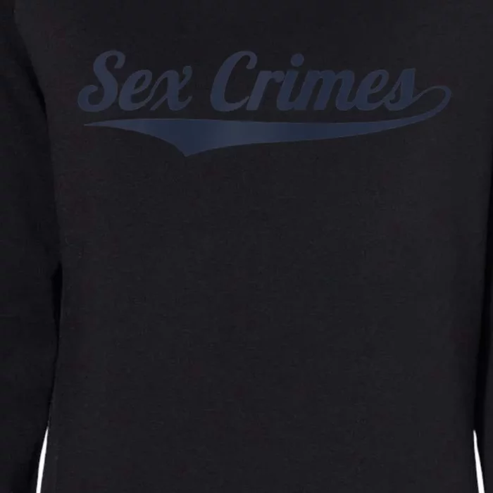 Sex Crimes Womens California Wash Sweatshirt