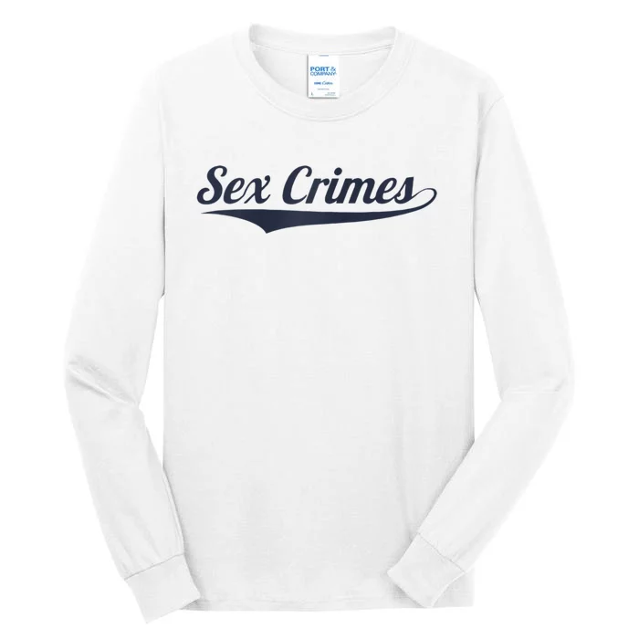 Sex Crimes Tall Long Sleeve T-Shirt