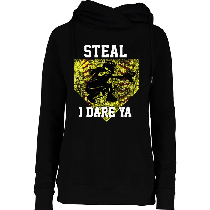 Softball Catcher Steal I Dare Ya Funny Player Womens Funnel Neck Pullover Hood