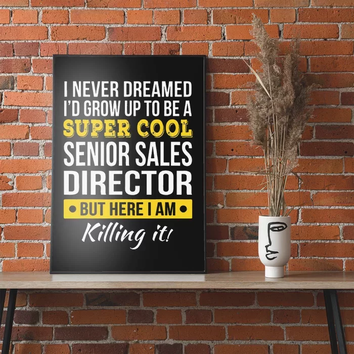 Super Cool Senior Sales Director Funny Gift Poster