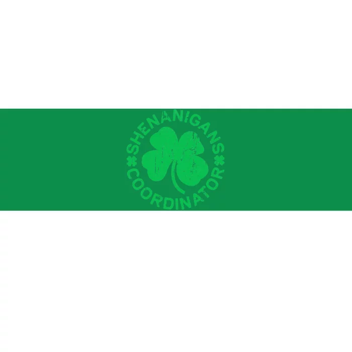 Shenanigans Coordinator Saint Patricks Day Bumper Sticker