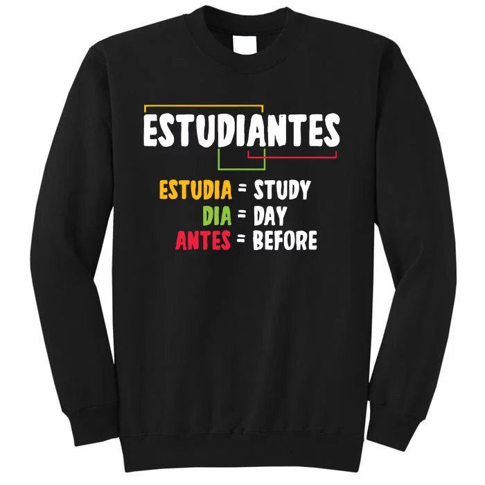 Spanish Class Students Teacher Language Educator Tall Sweatshirt