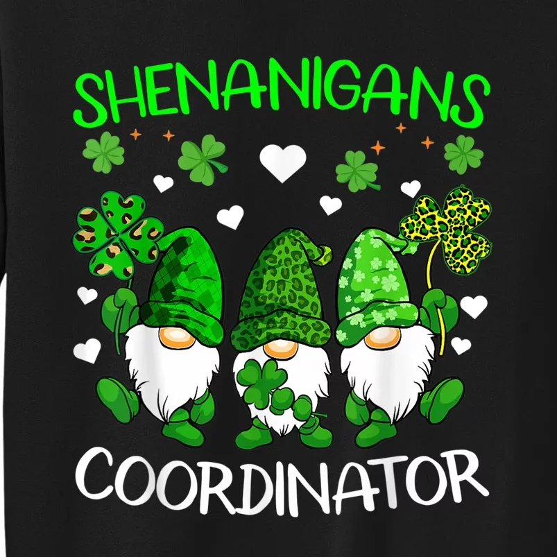 Shenanigans Coordinator St Patricks Day Green Gnomes Lovers Tall Sweatshirt