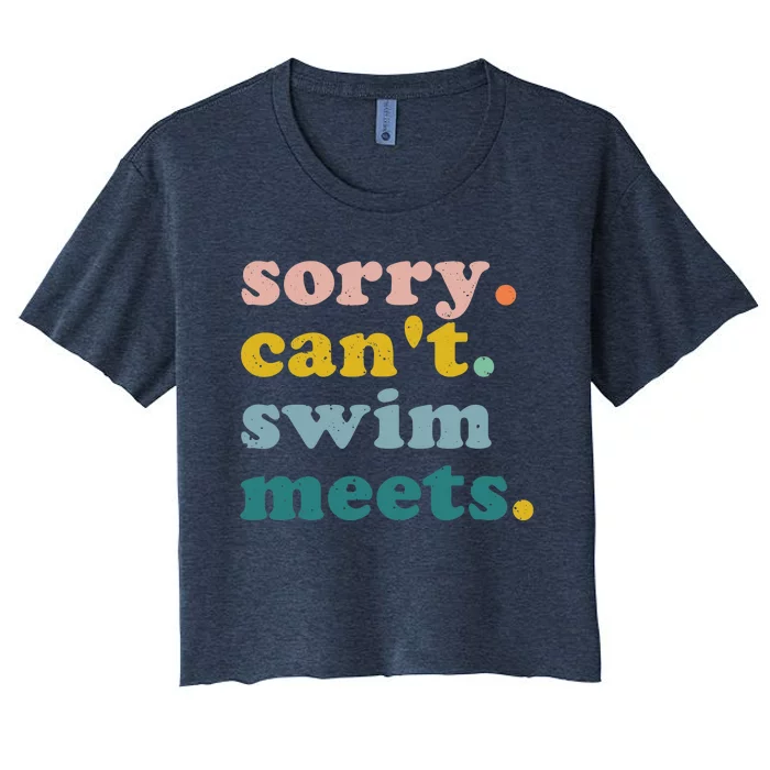 Sorry Can't Swim Meets Funny Retro Swimming Coach Swimmer Women's Crop Top Tee