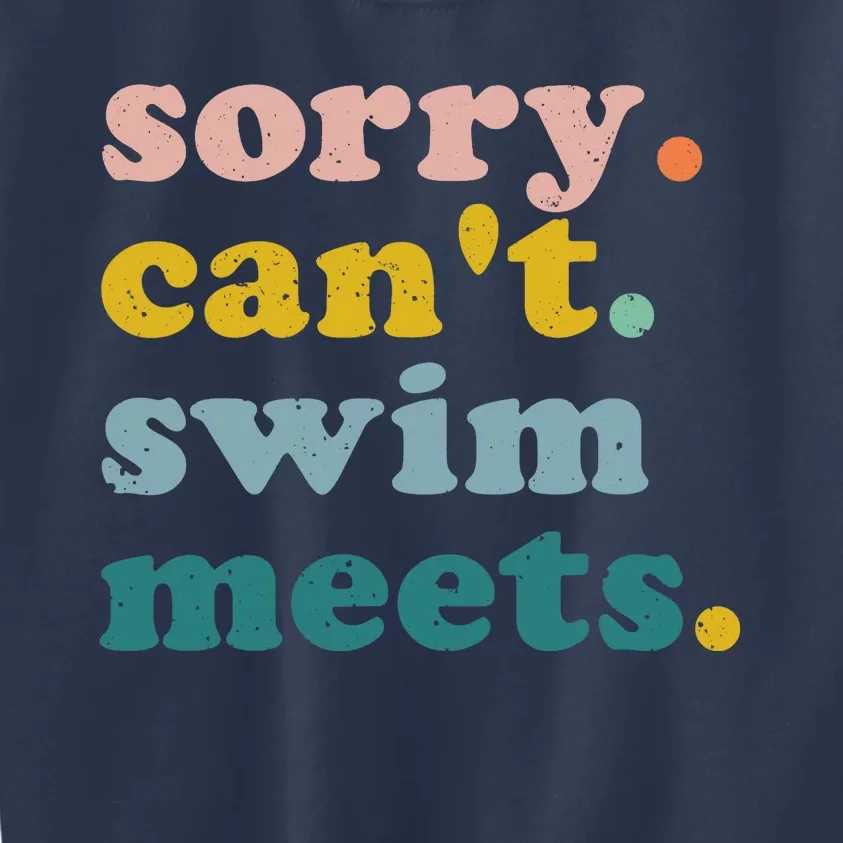 Sorry Can't Swim Meets Funny Retro Swimming Coach Swimmer Kids Sweatshirt