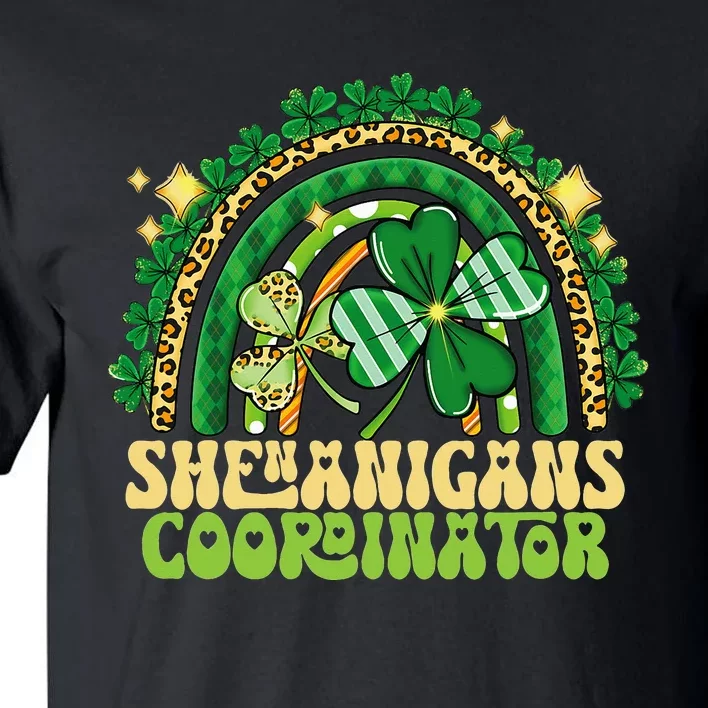 Shenanigans Coordinator Shamrock Rainbow St Patrick's Day Tall T-Shirt