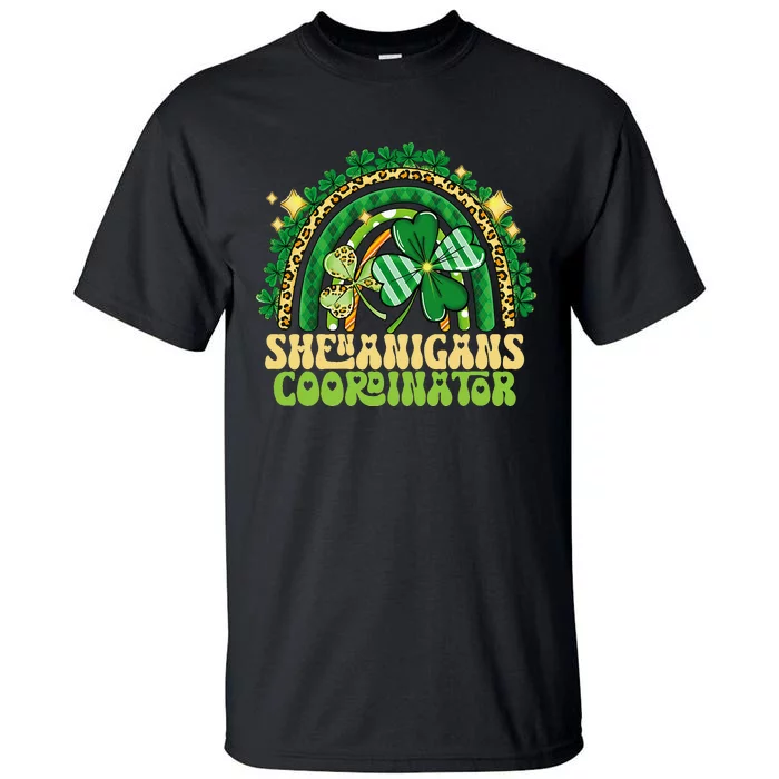 Shenanigans Coordinator Shamrock Rainbow St Patrick's Day Tall T-Shirt