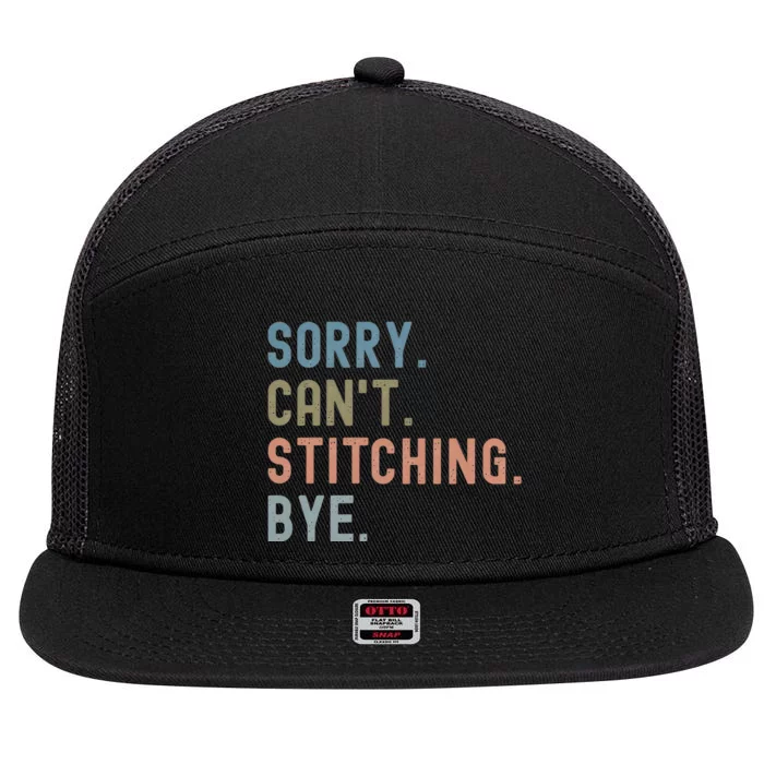 Sorry CanT Stitching Bye 7 Panel Mesh Trucker Snapback Hat