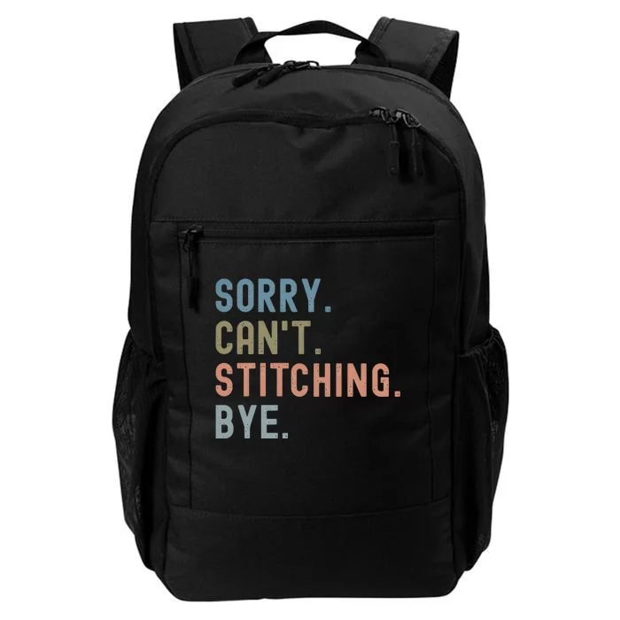 Sorry CanT Stitching Bye Daily Commute Backpack