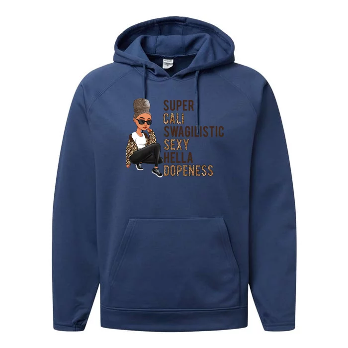 Super Cali Swagilistic Sexy Hella Dopeness Afro Black Meaningful Gift Performance Fleece Hoodie