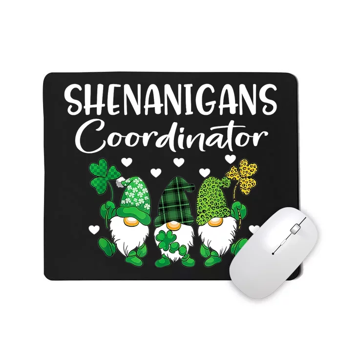 Shenanigans Coordinator St Patricks Day Gnomes Green Proud Mousepad